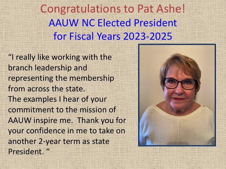 Congratulations to Pat Ashe. Elected President for FY 2023 - 2025