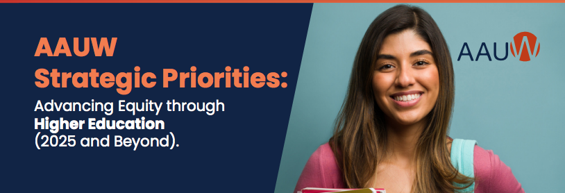 AAUW-Strategic-Priorities-2025-Advancing-Equity-thru-Higher-Ed